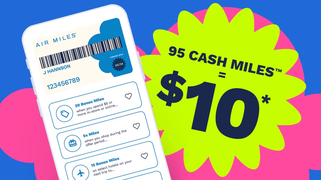 Cell phone with AIR MILES offers on screen next to a burst that reads "95 Cash Miles = "